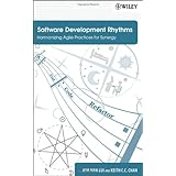 Software Development Rhythms: Harmonizing Agile Practices for Synergy