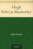 Hugh Selwyn Mauberley