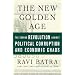 The New Golden Age: The Coming Revolution against Political Corruption and Economic Chaos