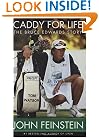 Caddy for Life: The Bruce Edwards Story