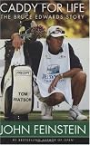 Buy : Caddy for Life: The Bruce Edwards Story