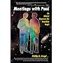 Meetings With Paul: An Atheist Discovers His Guardian Angel