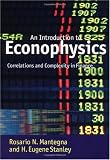 An Introduction to Econophysics: Correlations and Complexity in Finance