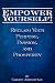 Empower Yourself! Reclaim Your Purpose, Passion, and Prosperity