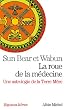 La roue de la m�decine : Une astrologie de la Terre M�re