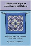 Stained Glass Jacob's Ladder Quilt Pattern