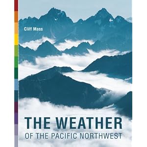 The Weather of the Pacific Northwest by Cliff Mass