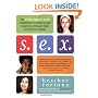S.E.X.: The All-You-Need-To-Know Progressive Sexuality Guide to Get You Through High School and College