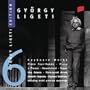 Gy�rgy Ligeti Edition 6: Keyboard Works (Piano, Harpsichord, Organ) - Irina Kataeva / Pierre-Laurent Aimard / Elisabeth Chojnacka / Zsigmond Szathm�ry