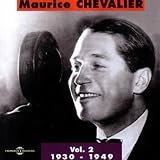 Maurice Chevalier Vol.2 1930-1949