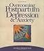Overcoming Postpartum Depression and Anxiety