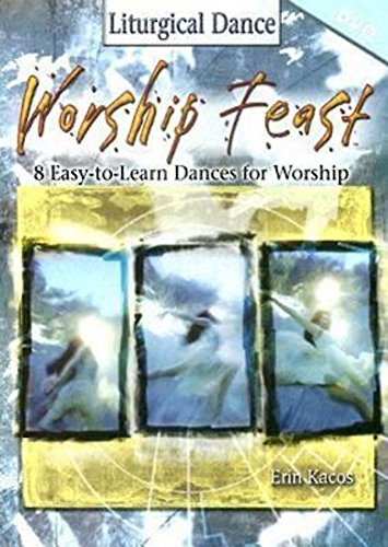 worship feast liturgical dance dvd 8 easy to learn dances for worship
