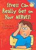 Stress Can Really Get on Your Nerves! (Laugh & Learn) [Paperback]