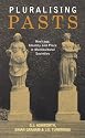 Pluralising Pasts: Heritage, Identity and Place in Multicultural Societies