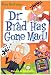 My Weird School Daze #7: Dr. Brad Has Gone Mad!