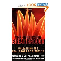 Inclusion Breakthrough: Unleashing the Real Power Of Diversity