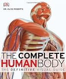 The Complete Human Body + DVD