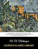 A numerical method for the time-dependent transport equation; Physics, NYO-7696, February 1957