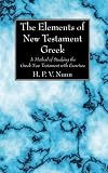 ISBN 9781625648778 product image for The Elements of New Testament Greek: A Method of Studying the Greek New Testamen | upcitemdb.com