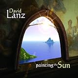 Painting the Sun by Lanz, David (2008-08-19)【並行輸入品】