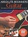 Absolute Beginners Guitar + DVD: The Complete Picture Guide to Playing the Guitar: Paperback + DVD