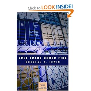 Free Trade Under Fire: Third Edition by Douglas A. Irwin