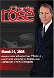 Charlie Rose - Peter O'Toole Ian McShane Anthony Minghella... by Charlie Rose, Inc.