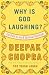 Why Is God Laughing?: The Path to Joy and Spiritual Optimism