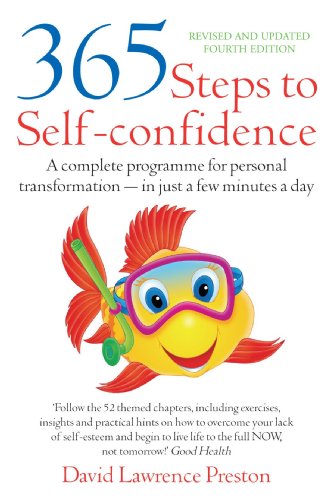 365 steps to self confidence 4th edition a complete programme for personal transformation in just a few minutes