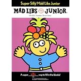 Super Silly Mad Libs Junior ~ Roger Price