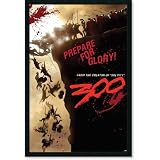 300 Movie Prepare for Glory Amped Art - 25.7x37.7