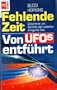 Fehlende Zeit. Von Ufos entf�hrt.