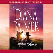 Tough to Tame: A Long, Tall Texans Story | [Diana Palmer]