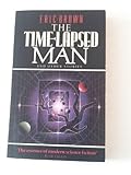 The time-lapsed man : and other stories