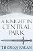 A Knight in Central Park
