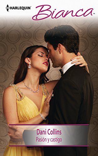 Pasión y castigo (Bianca) (Spanish Edition)