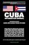 Cuba Information Manual: The Definitive Guide to Legal and Illegal Travel to Cuba