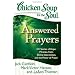 Answered Prayers: 101 Stories of Hope, Miracles, Faith, Divine Intervention, and the Pow