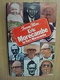 Funny man : Eric Morecambe