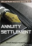 Annuity Settlement, Audio Course (Health and Life Insurance License Exam)