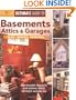 Ultimate Guide to Basements, Attics & Garages: Plan, Design, Remodel (Ultimate Guide To... (Creative Homeowner))