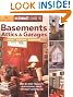 Ultimate Guide to Basements, Attics & Garages: Plan, Design, Remodel (Ultimate Guide To... (Creative Homeowner))
