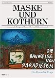 Produkt-Bild: Maske und Kothurn. Internationale Beitr&auml;ge zur Theaterwissenschaft an der Universit&auml;t Wien: Maske und Kothurn: Maske und Kothurn. Heft 53/1, 2007. Die ... F&uuml;r Alexander Kluge: Heft 53/1, 2007