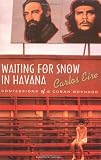 Waiting for Snow in Havana
