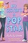 My Sister's a Pop Star (My Sisters a Pop Star 1)