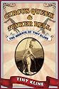 Circus Queen and Tinker Bell: The Memoir of Tiny Kline