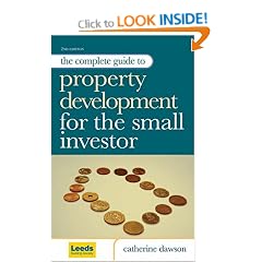 New Books Catalogue April - September 2007: The Complete Guide to Property Development for the Small Investor (Complete Guide): 15