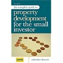 New Books Catalogue April - September 2007: The Complete Guide to Property Development for the Small Investor (Complete Guide): 15