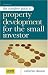 Books : The Complete Guide to Property Development for the Small Investor (Complete Guide) (Complete Guide)