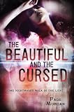 The Beautiful and the Cursed (The Dispossessed)